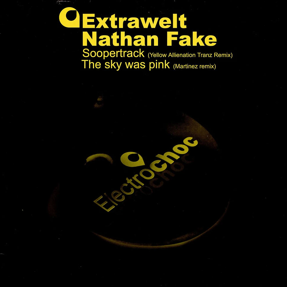 Extrawelt / Nathan Fake - Soopertrack / The Sky Was Pink