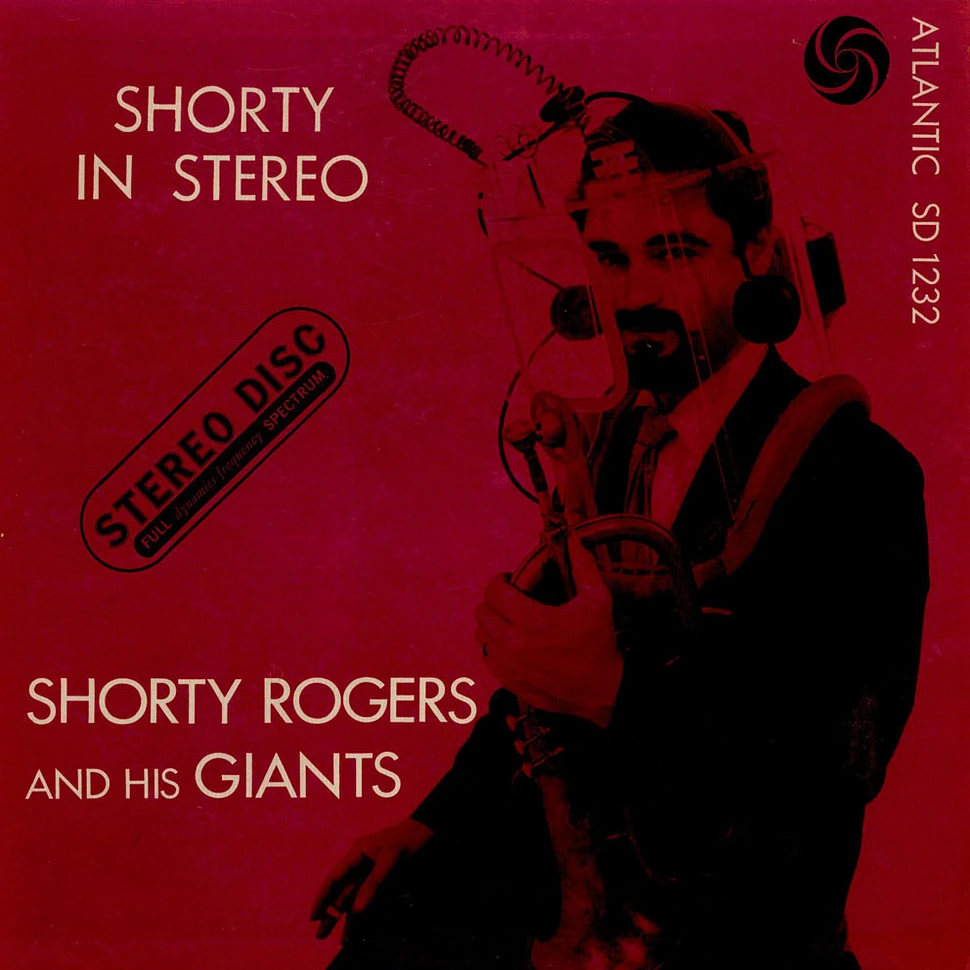 Shorty Rogers And His Giants - Shorty In Stereo