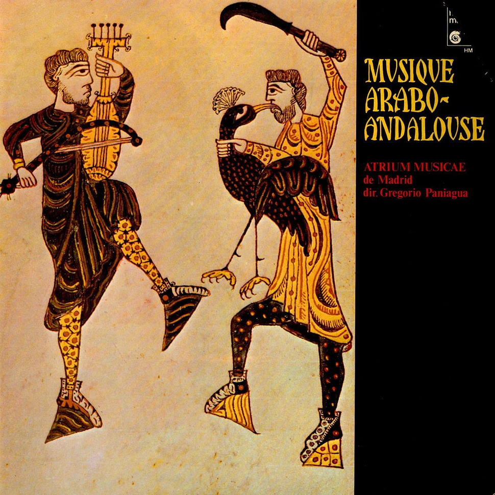 Atrium Musicae De Madrid Dir. Gregorio Paniagua - Musique Arabo-Andalouse