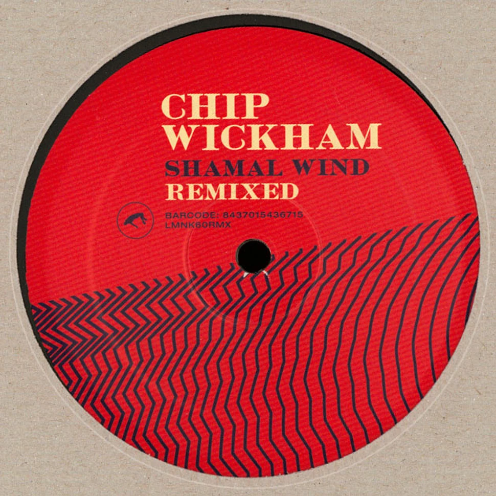 Chip Wickham - Shamal Wind Remixes