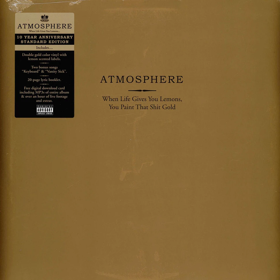 Atmosphere - When Life Gives You Lemons, You Paint That Shit Gold 10th Anniversary Edition