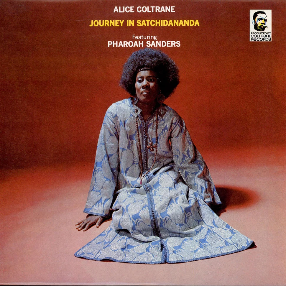 Alice Coltrane with Pharoah Sanders - Journey In Satchidananda