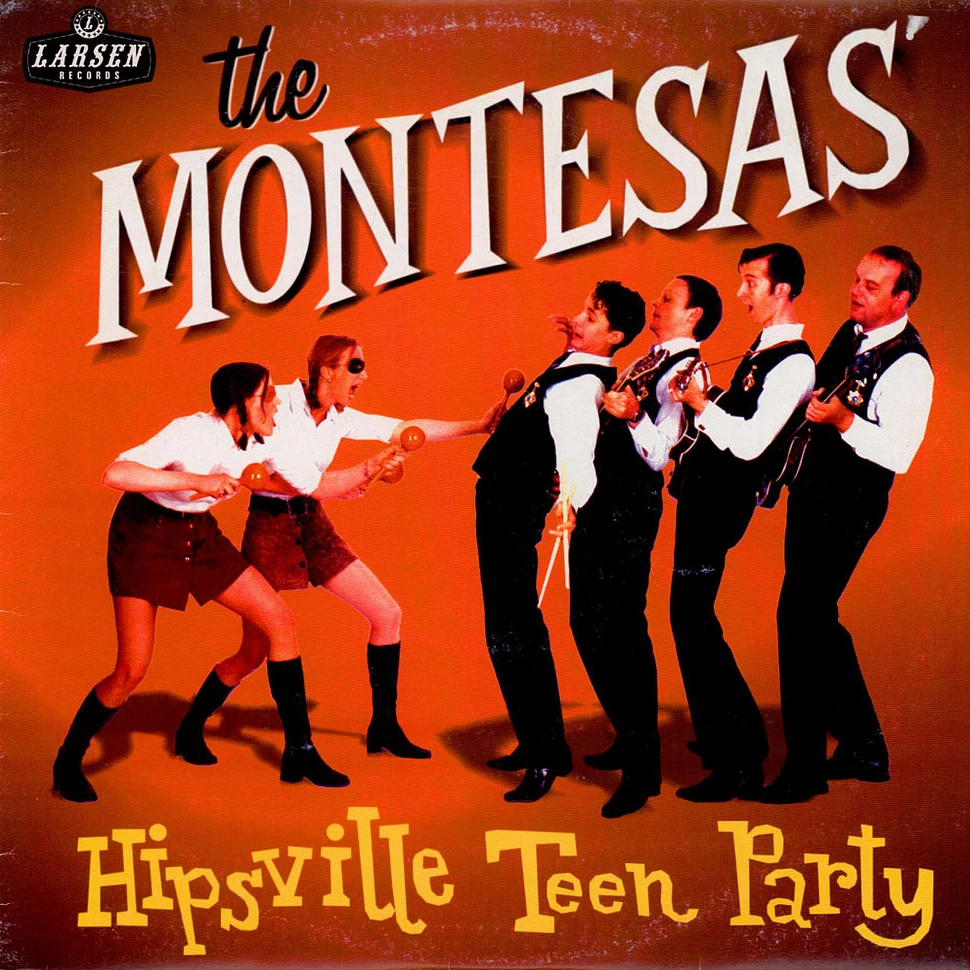 The Montesas - Hipsville Teen Party