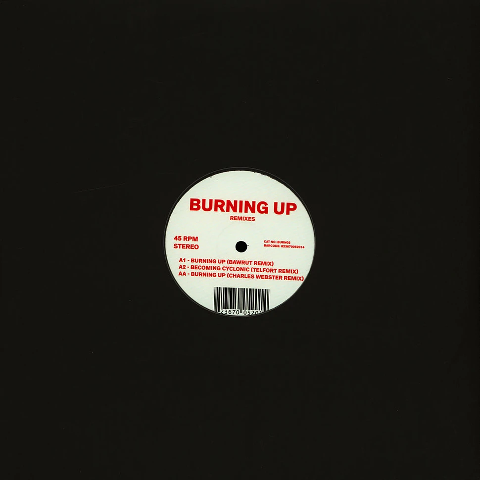 The Unknown Artist - Burning Up Remixes Bawrut, Telfort & Charles Webster Remixes