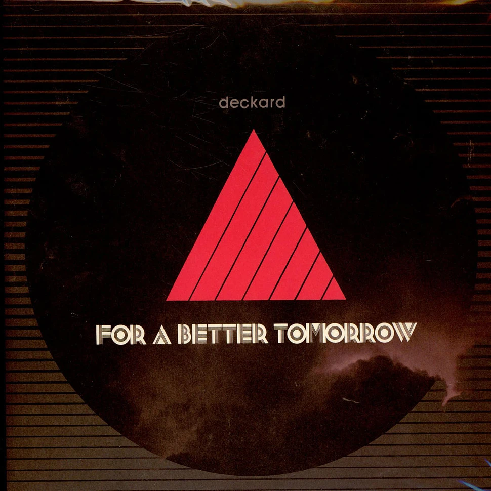 Deckard - For A Better Tomorrow