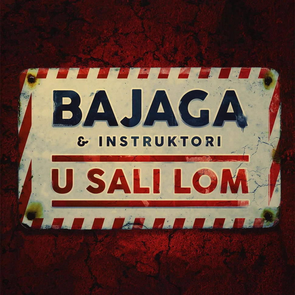 Bajaga & Instruktori - U Sali Lom Red Vinyl Edition