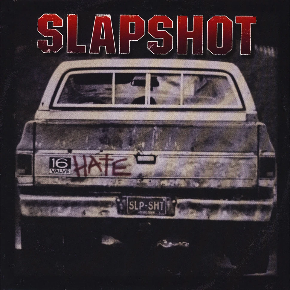 Slapshot - 16 Valve Hate