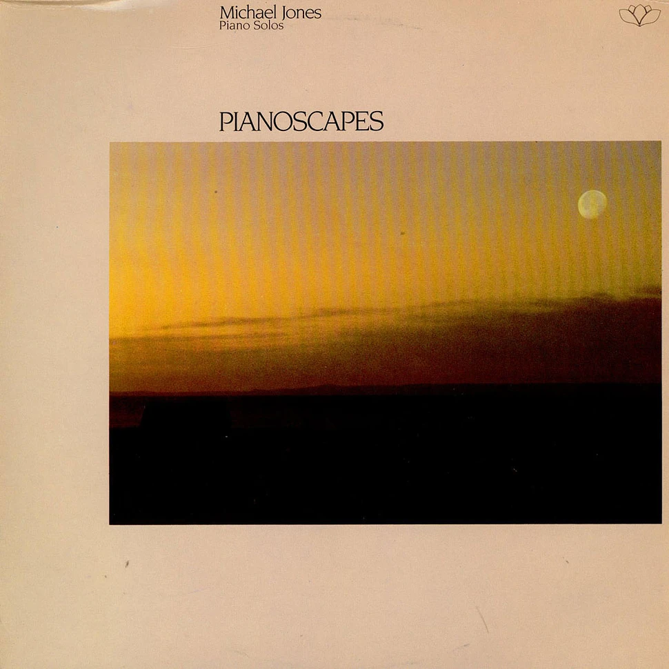 Michael Jones - Pianoscapes (Piano Solos)