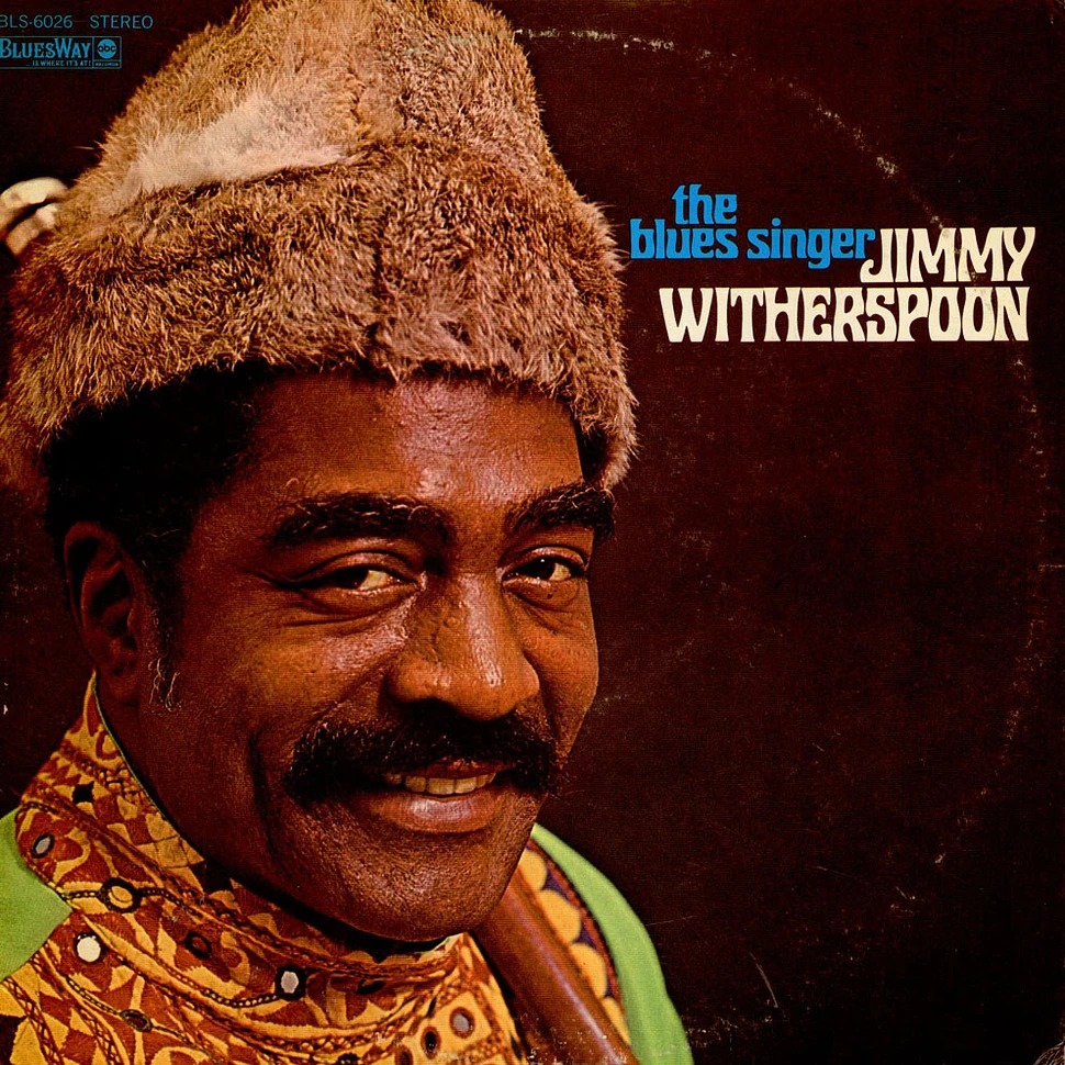 Jimmy Witherspoon - The Blues Singer