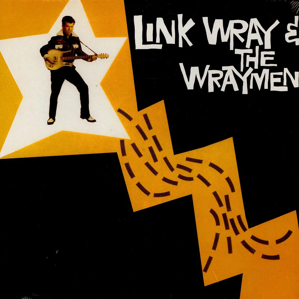 Link Wray And His Ray Men - Link Wray & The Wraymen