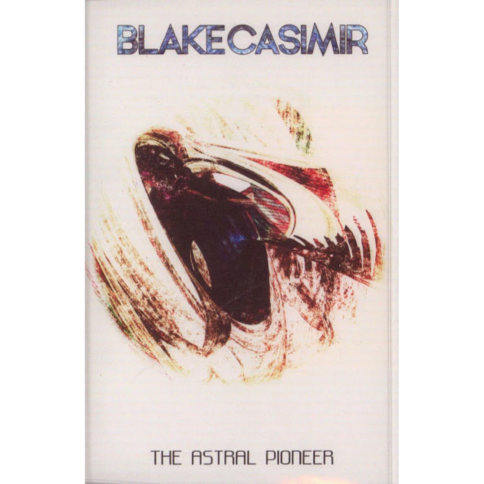 Blake Casimir - The Astral Pioneer