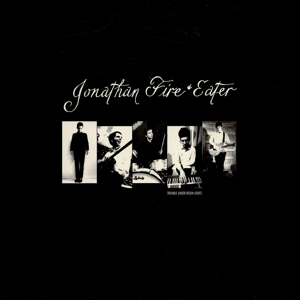 Jonathan Fire*Eater - Tremble Under Boom Lights