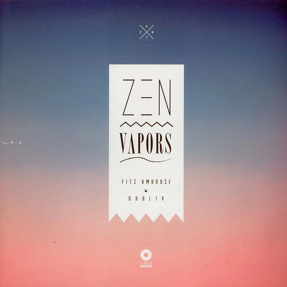 Fitz Ambro$e & Ohbliv - Zen Vapors