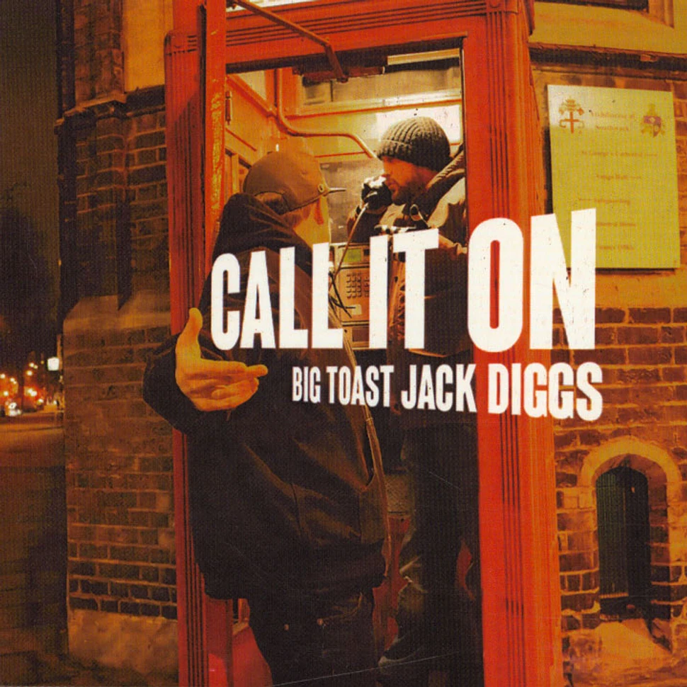 Jack Diggs & Big Toast - Call It On