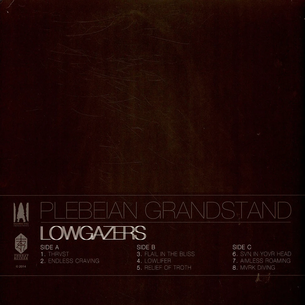 Plebeian Grandstand - Lowgazers