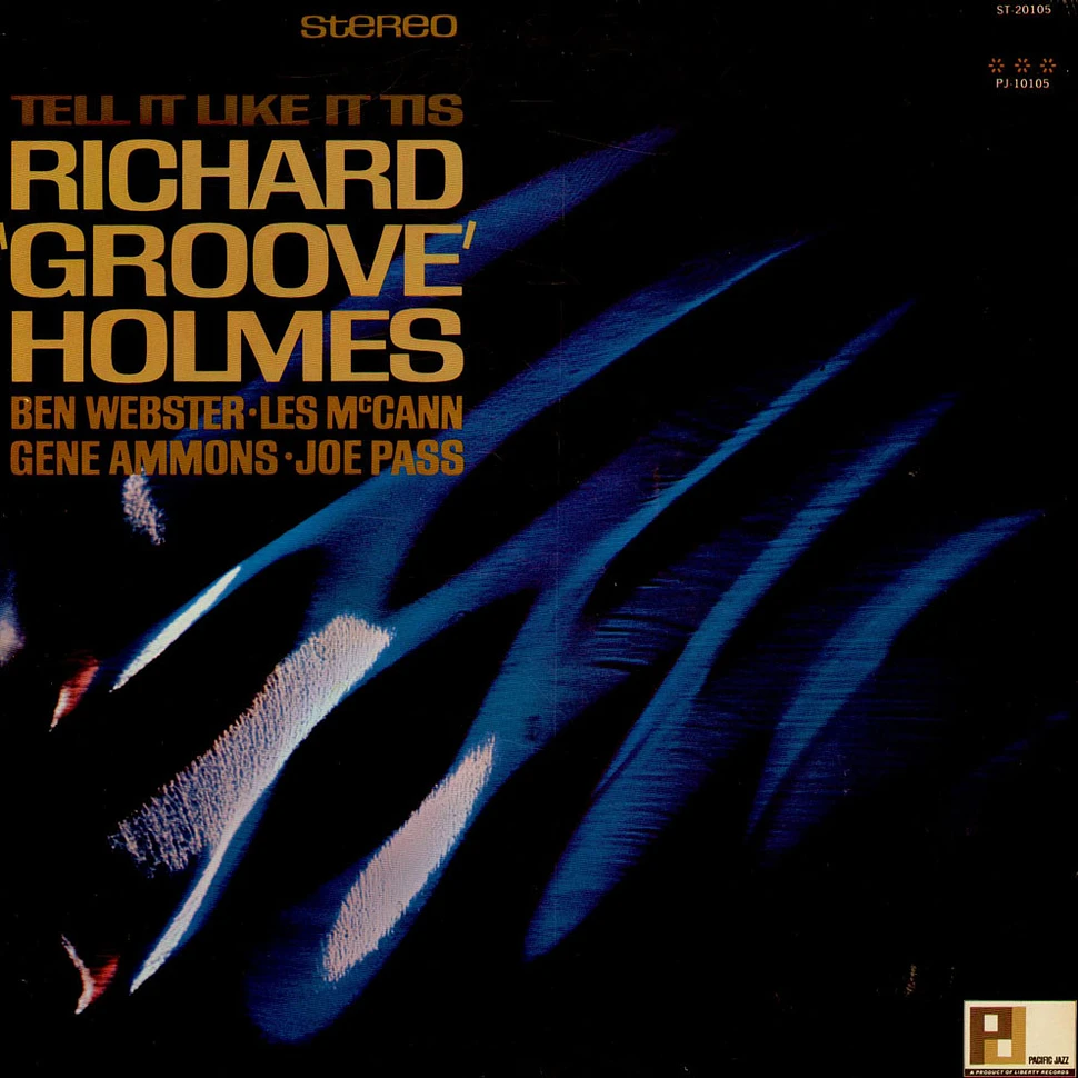 Richard "Groove" Holmes - Tell It Like It Is