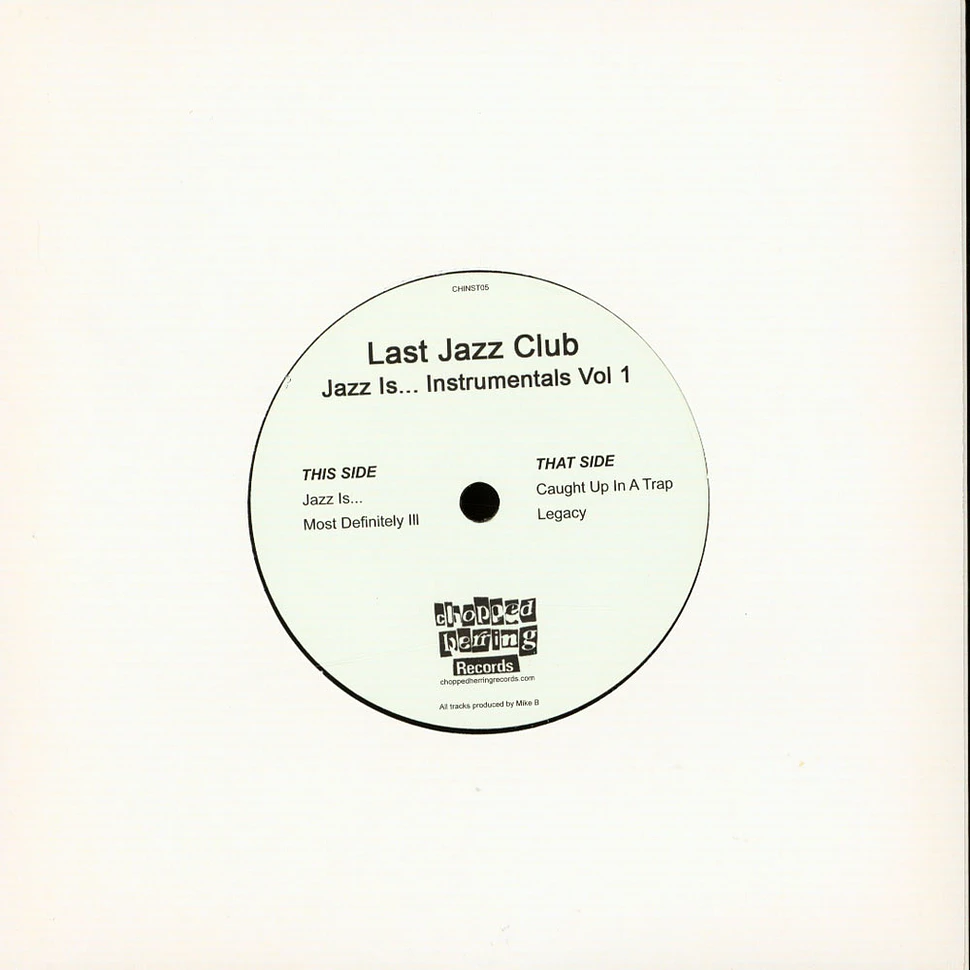 Last Jazz Club (Veks & Mike B) - Jazz Is Instrumentals Volume 1 EP
