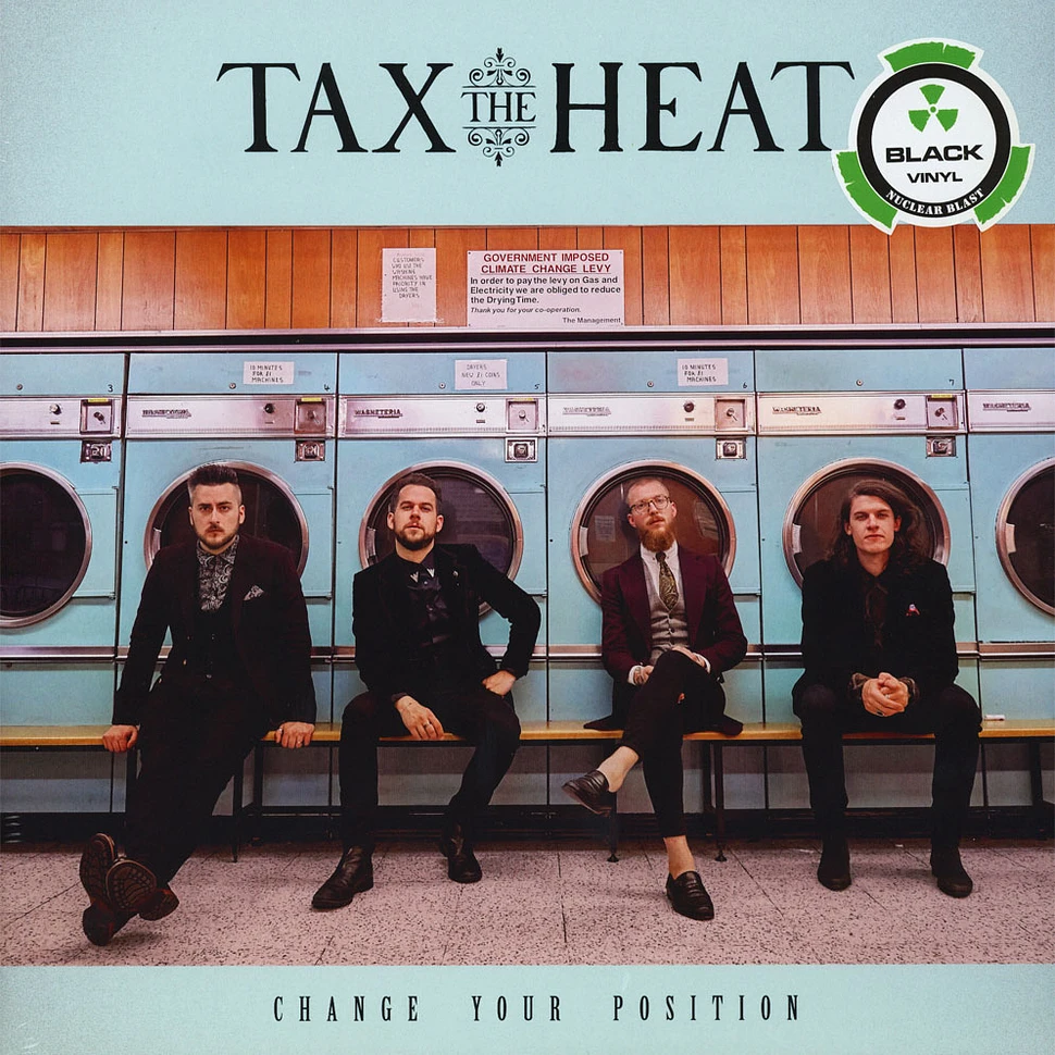 Tax The Heat - Change Your Position