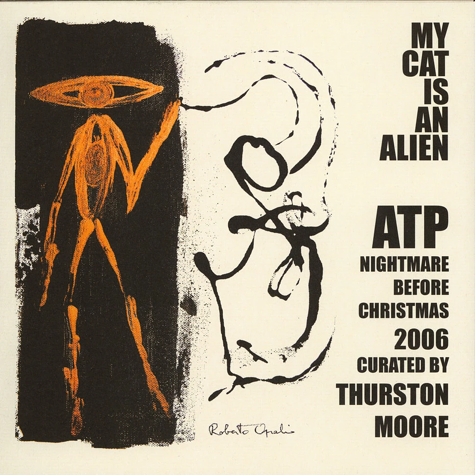My Cat Is An Alien - Atp: Nightmare Before Christmas 2006 Curated By Thurston Moore