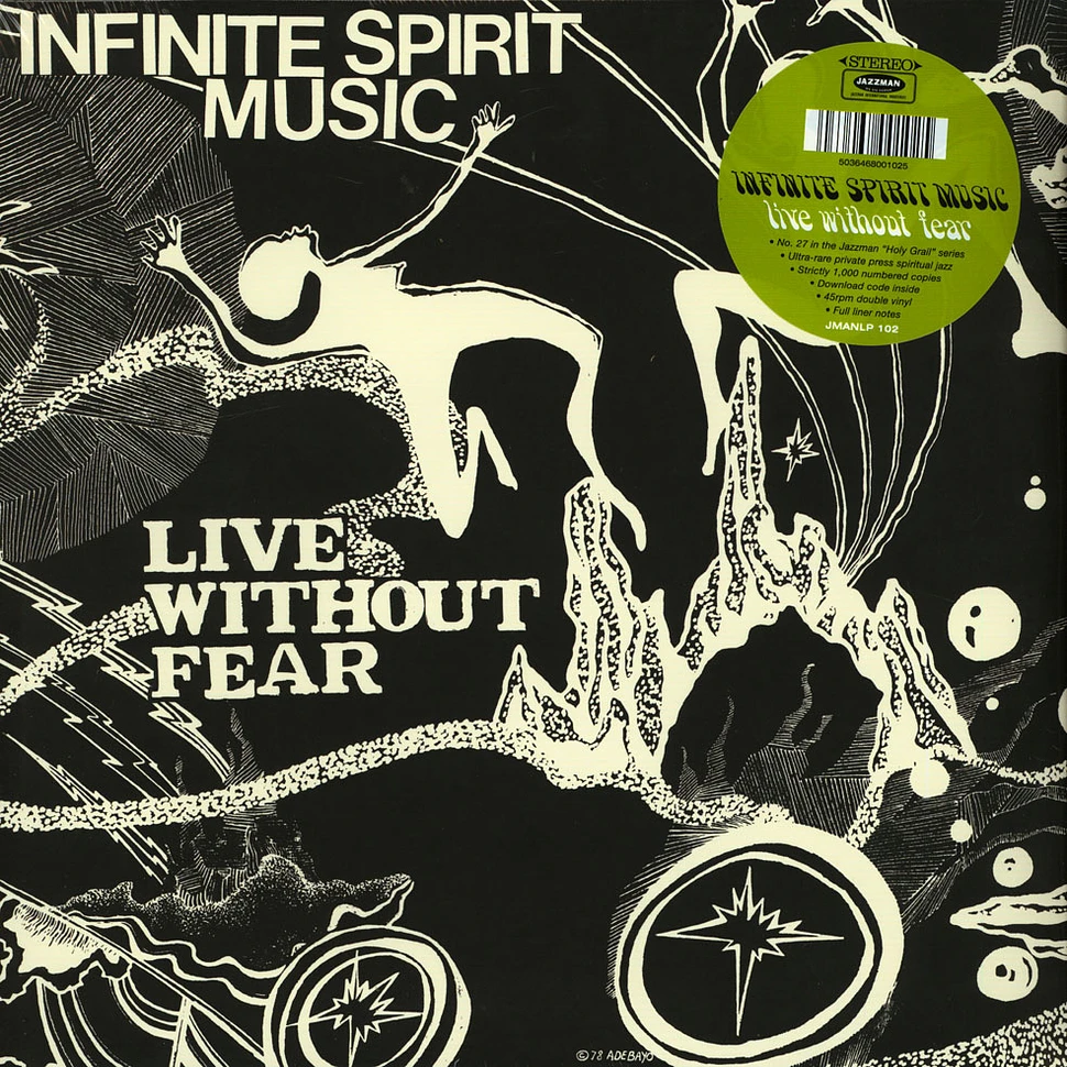 Infinite Spirit Music - Live Without Fear