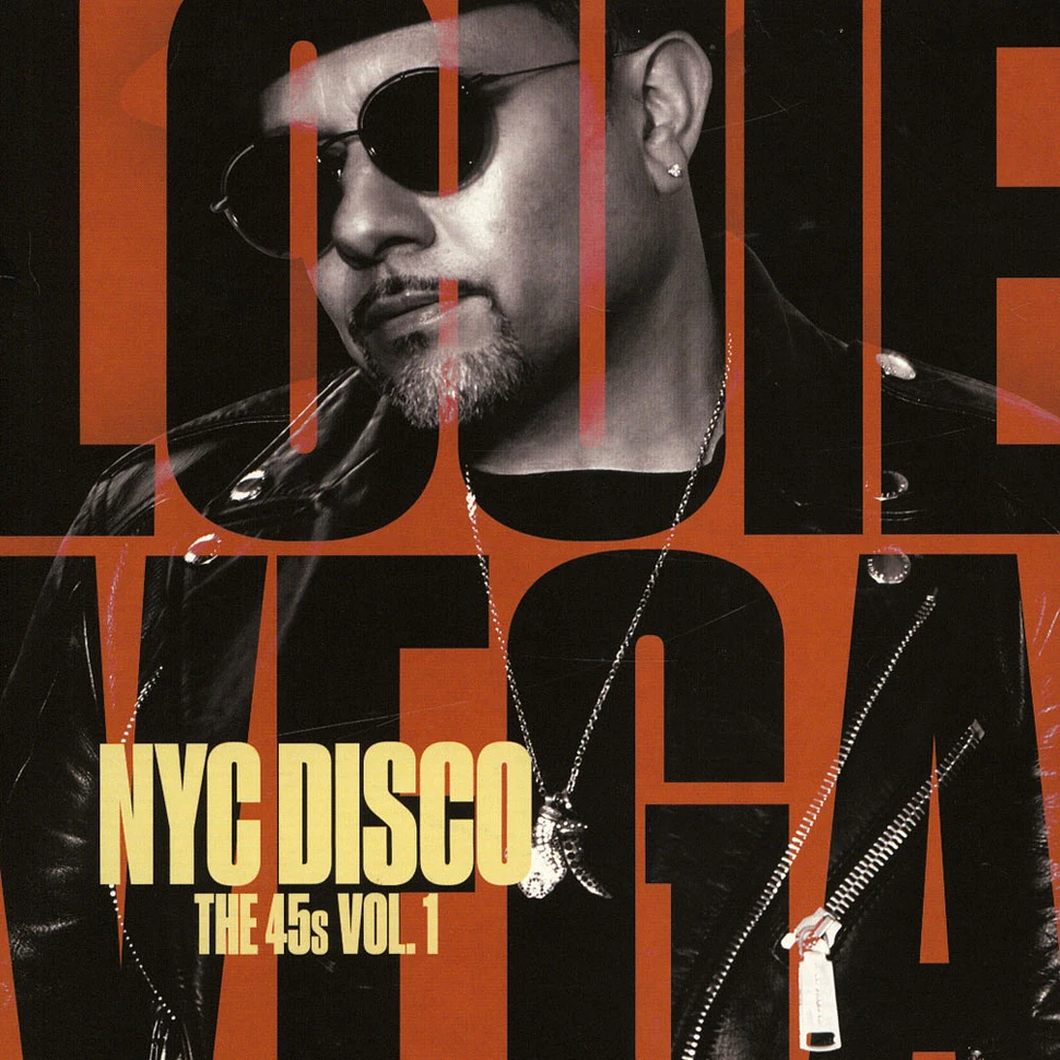 Louie Vega - NYC Disco The 45s Volume 1