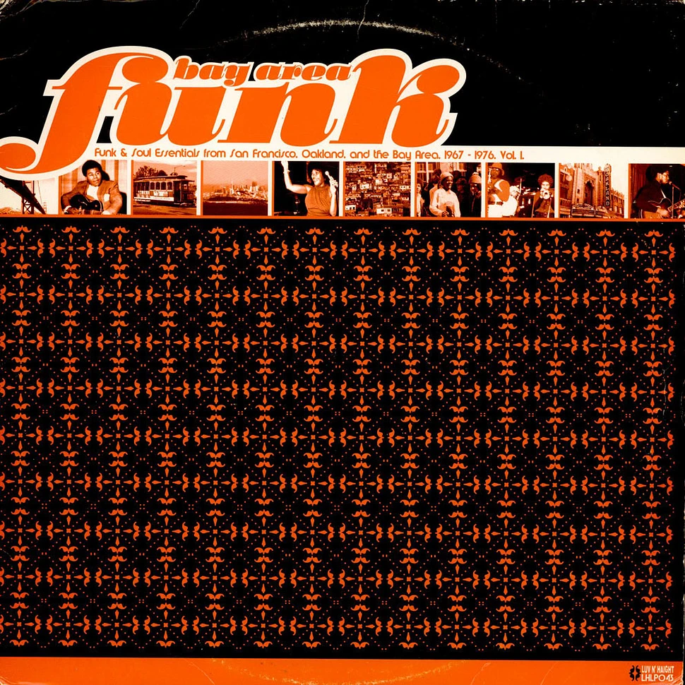 V.A. - Bay Area Funk (Funk & Soul Essentials From San Francisco, Oakland And The Bay Area 1967-1976) (Vol. 1)