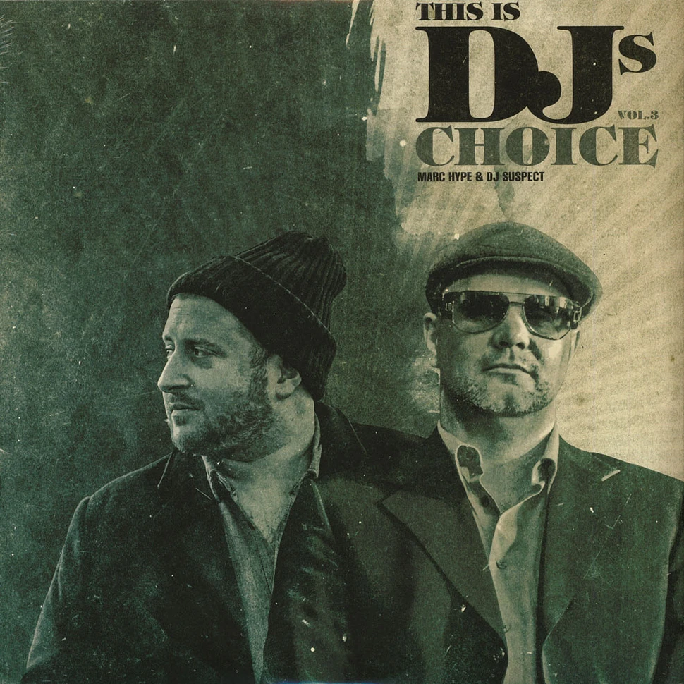 Marc Hype & DJ Suspect - This Is DJ's Choice Volume 3