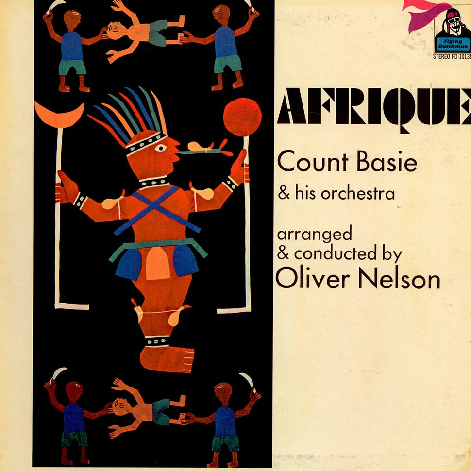 Count Basie Orchestra Arranged & Conducted By Oliver Nelson - Afrique