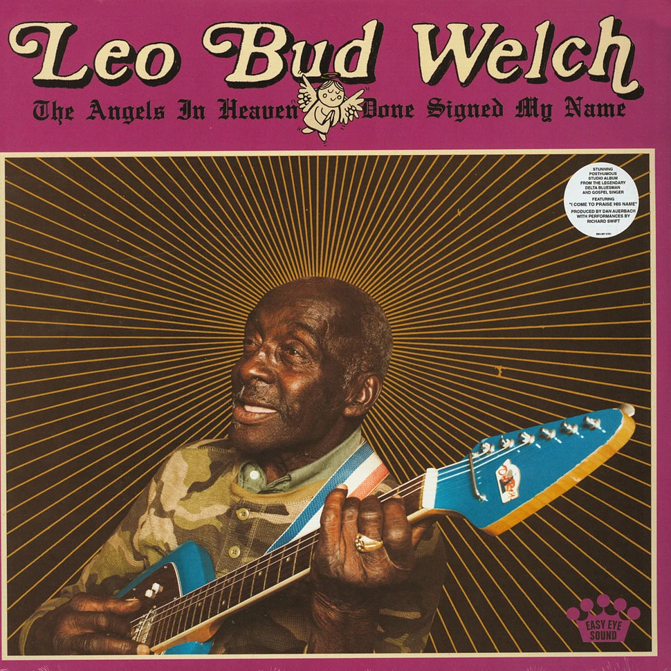 Leo Bud Welch - The Angels In Heaven Done Signed My Name