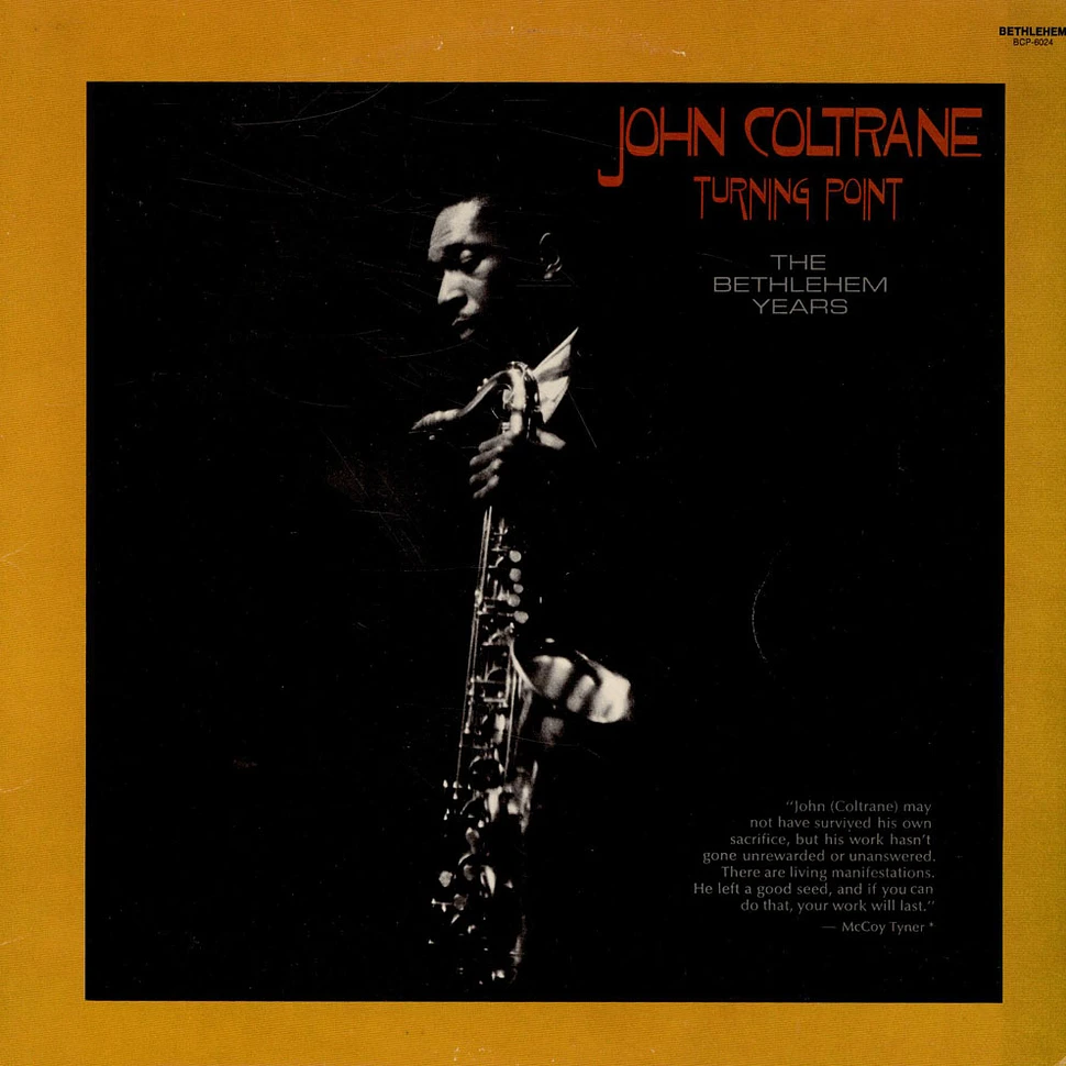 John Coltrane - Turning Point - The Bethlehem Years