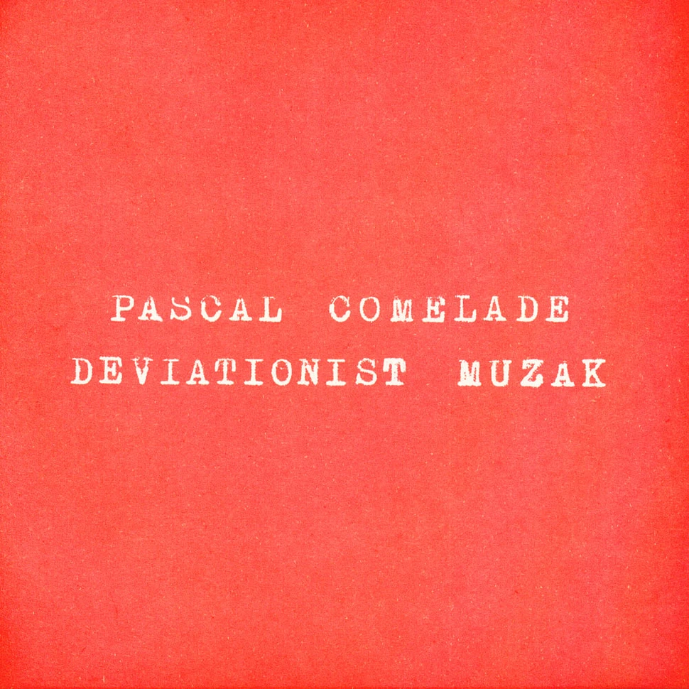 Pascal Comelade - Deviationist Muzak