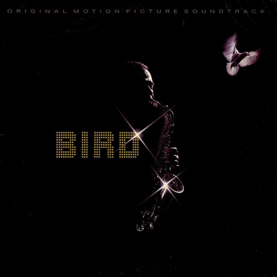 Charlie Parker - Bird (Original Motion Picture Soundtrack)