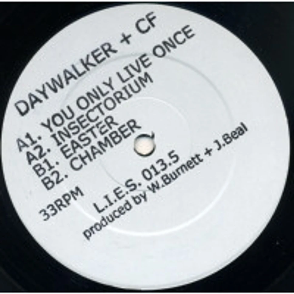 Daywalker + CF - You Only Live Once