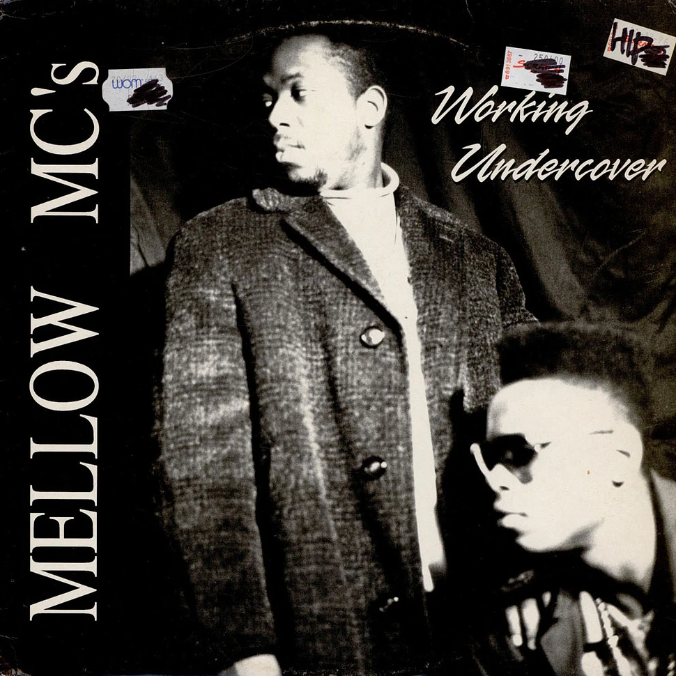 Mellow MC's - Working Undercover