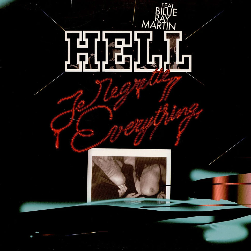 Hell Feat. Billie Ray Martin - Je Regrette Everything