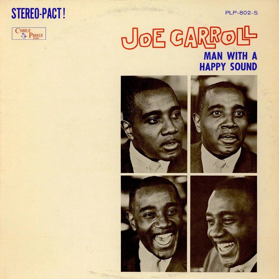 Joe Carroll - Man With A Happy Sound