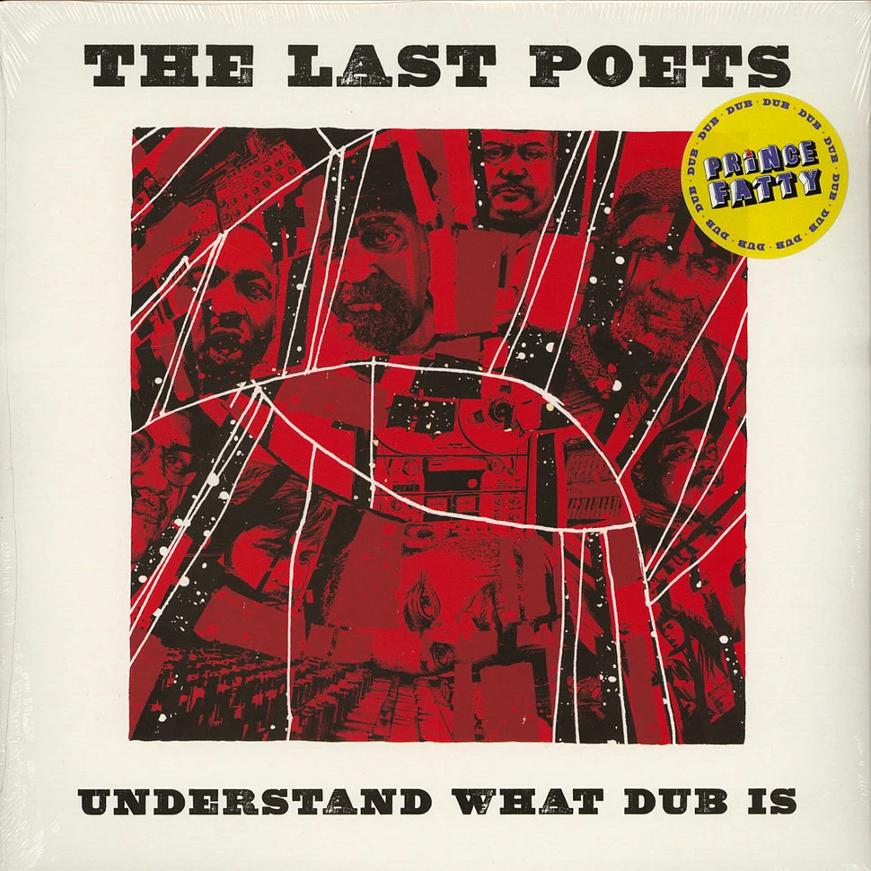 The Last Poets - Understand What Dub Is Feat. Prince Fatty