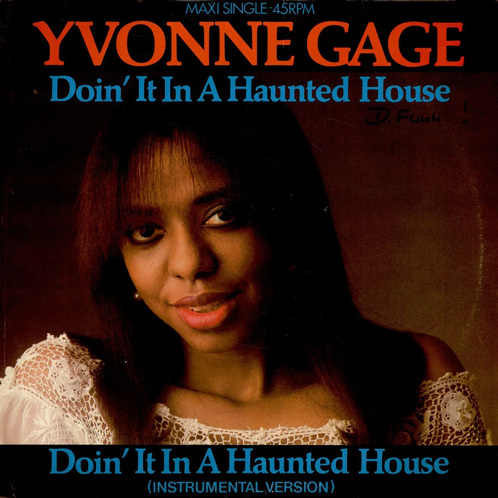 Yvonne Gage - Doin' It In A Haunted House