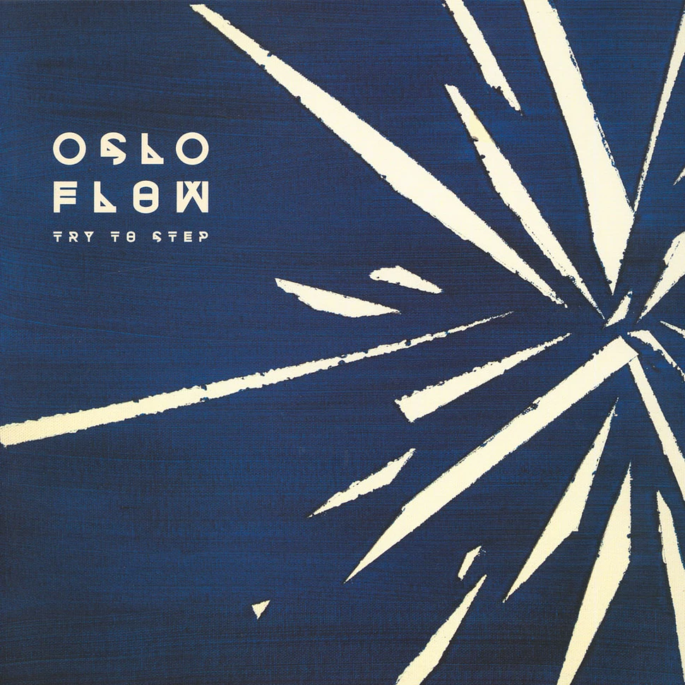 Oslo Flow - Try To Step