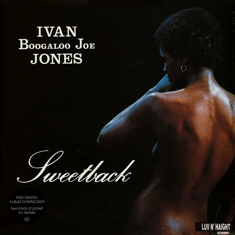 Ivan "Boogaloo Joe" Jones - Sweetback