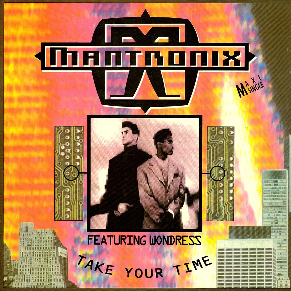 Mantronix Featuring Wondress Hutchinson - Take Your Time