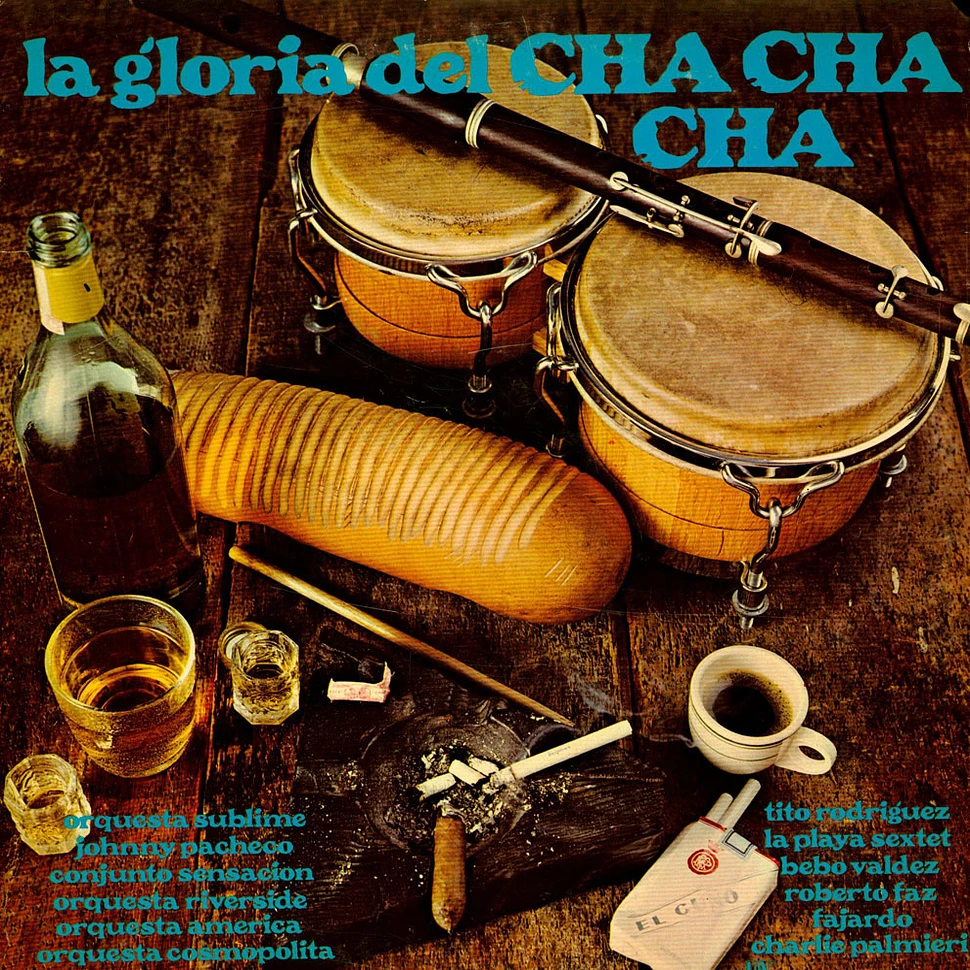 V.A. - La Gloria Del Cha Cha Cha