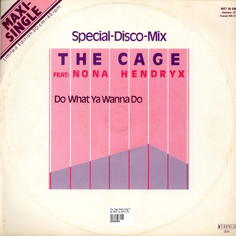 The Cage Featuring Nona Hendryx - Do What Ya Wanna Do