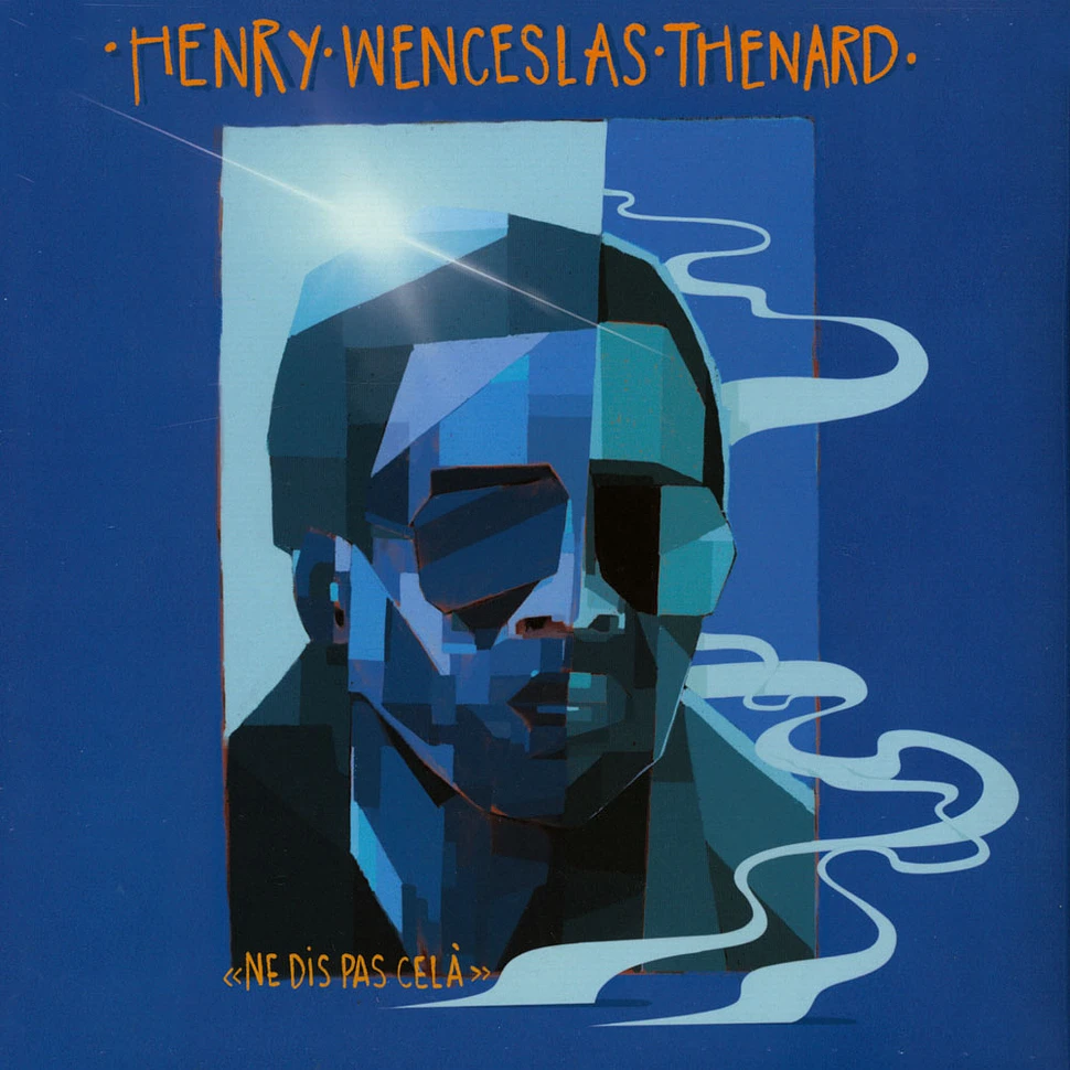 Henry Wenceslas Thenard - Ne Dis Pas Cela
