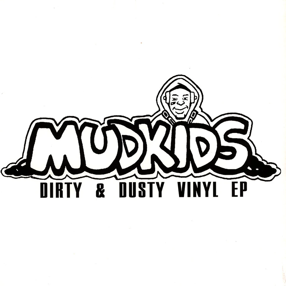 M.U.D.K.I.D.S. - Dirty & Dusty EP