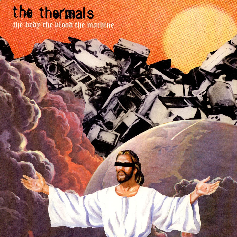 The Thermals - The Body The Blood The Machine