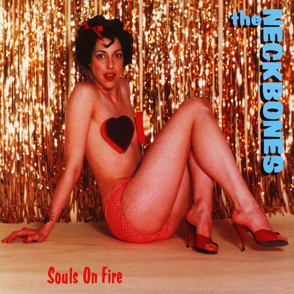 The Neckbones - Souls On Fire