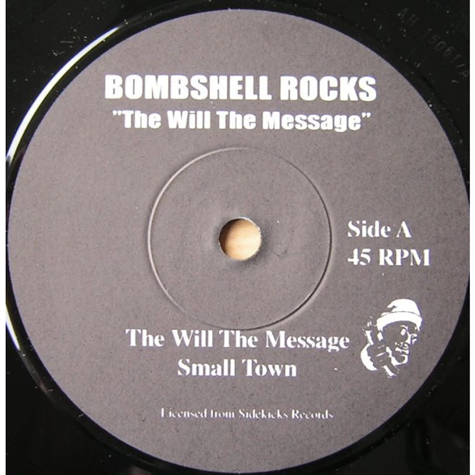 Bombshell Rocks - The Will The Message