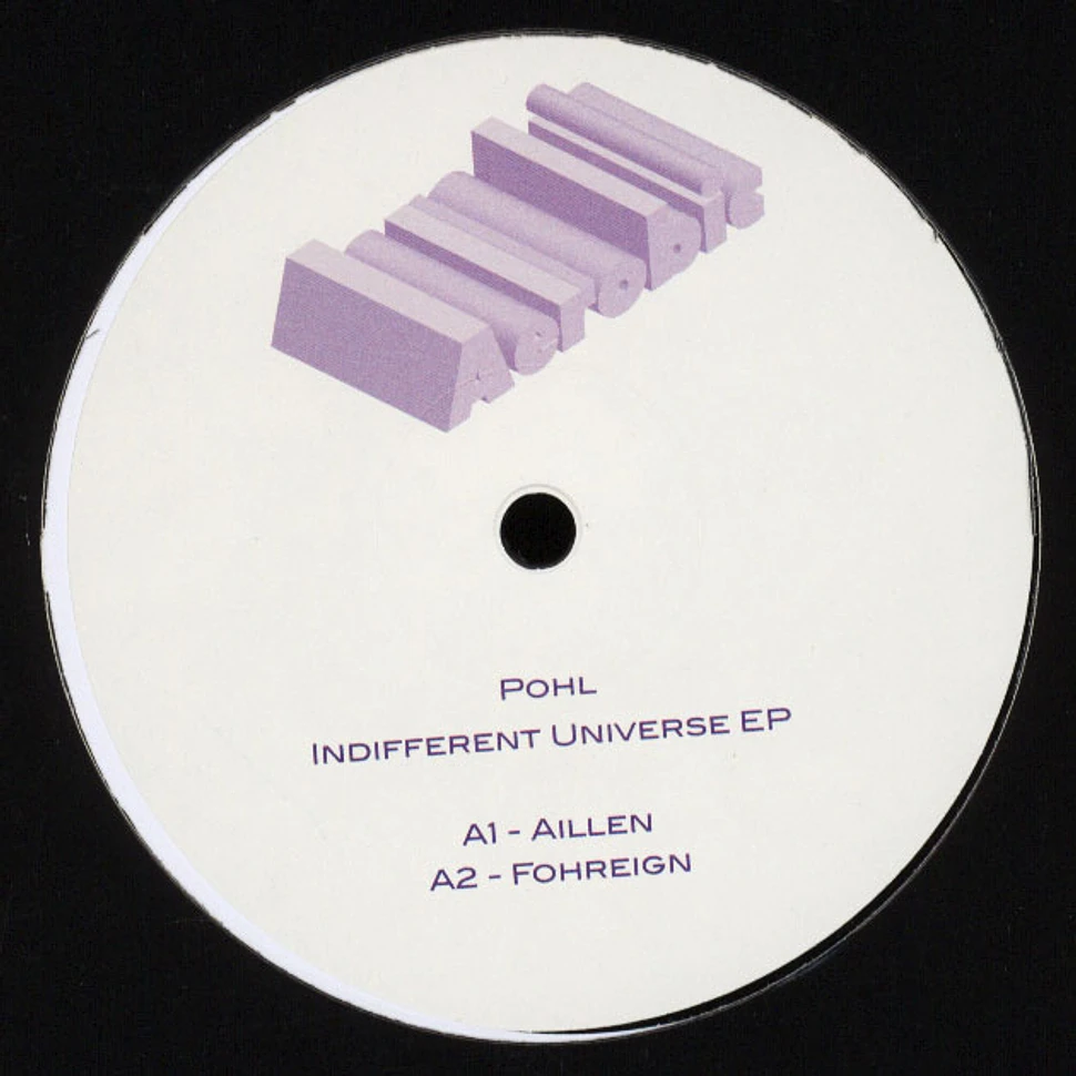 Pohl - Indifferent Universe EP