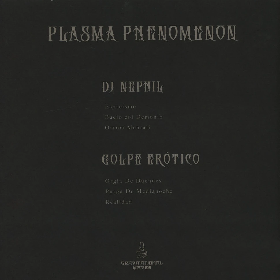 DJ Nephil / Golpe Erotico - Plasma Phenomenon